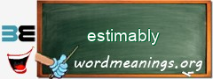 WordMeaning blackboard for estimably